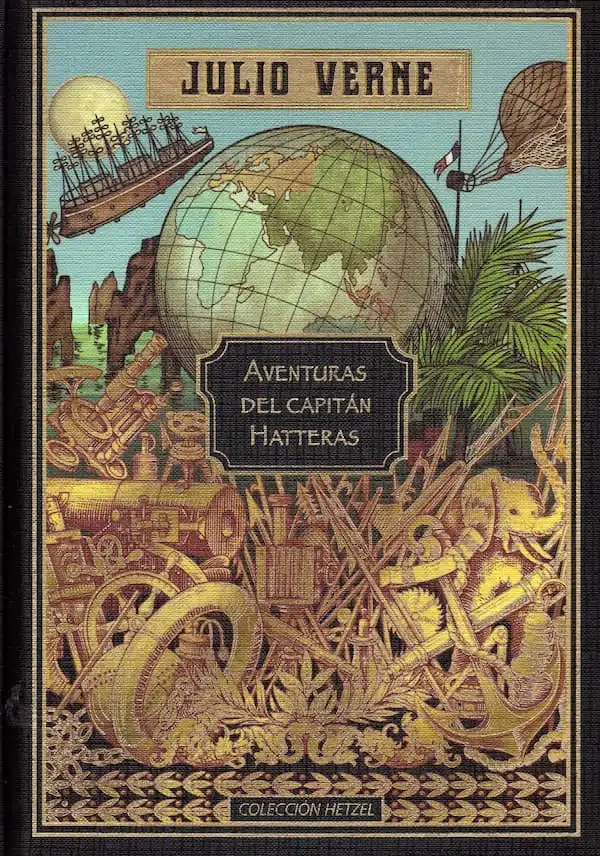 Libros de Julio Verne 4 Julio Verne - Aventuras del capitán Hatteras - Libros de Julio Verne
